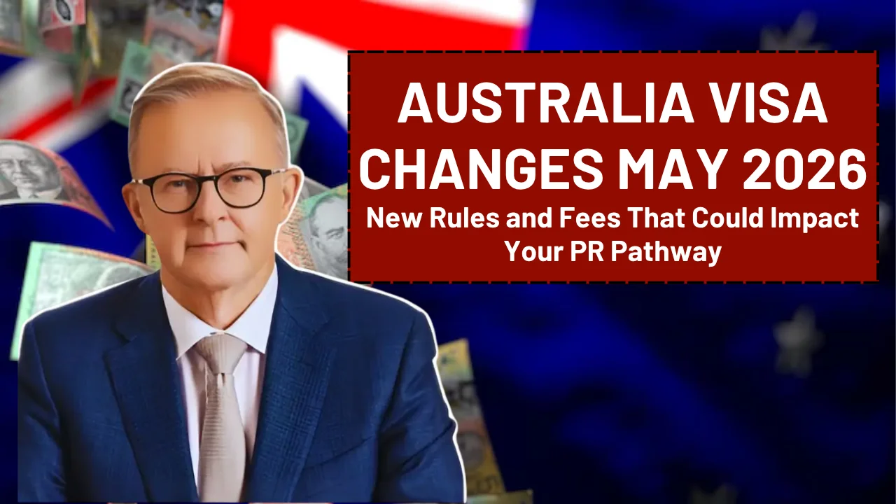 Australia Visa Changes May 2026