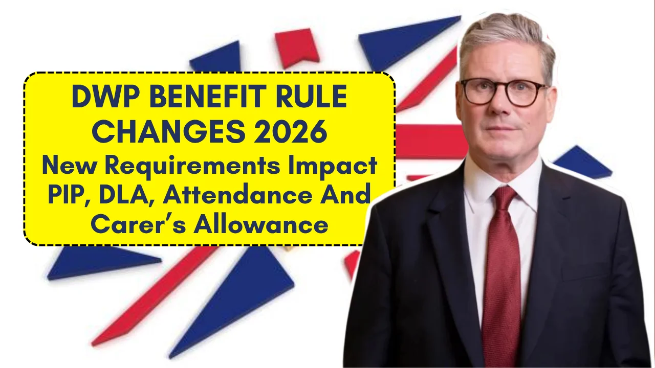 DWP Benefit Rule Changes 2026
