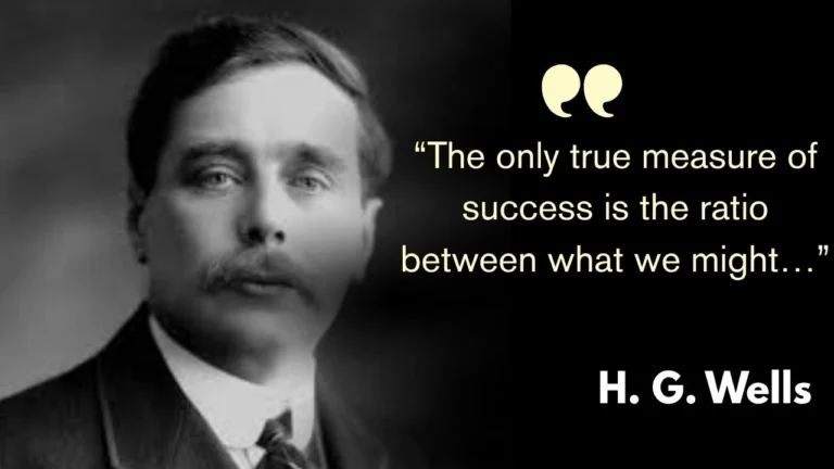 Quote of the day by H. G. Wells