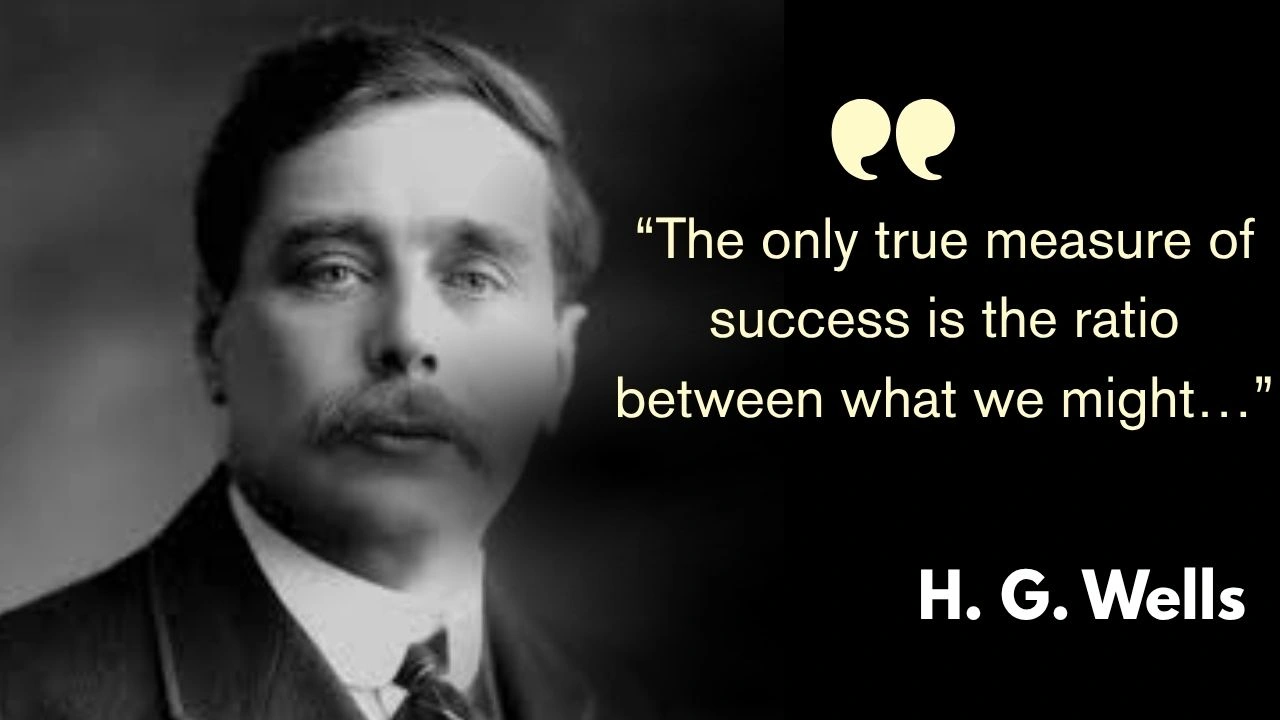 Quote of the day by H. G. Wells