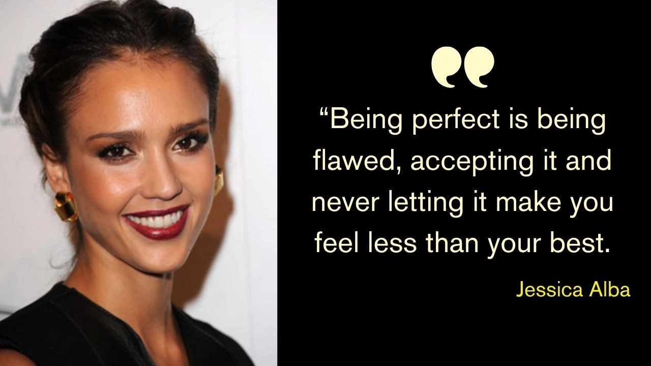 Quote of the day by Jessica Alba