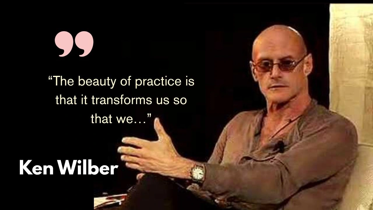 Quote of the day by Ken Wilber